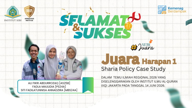 Juara Harapan 1, Sharia Policy Case Study, Temu Ilmiah Regional 2026 yang diselenggarakan oleh Institut Ilmu Al-Quran (IIQ) Jakarta pada tanggal 14 Juni 2026.